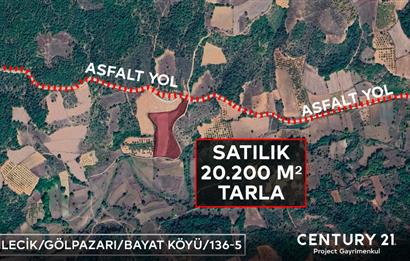 ''CENTURY 21 PROJECT'' BİLECİK GÖLPAZARI SATILIK 20.200 M2 TARLA