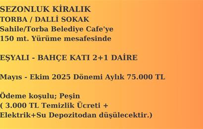 2+1 BAHÇE KATI EŞYALI DAiRE - TORBA SAHİLE & SOSYAL TESİSE 150MT