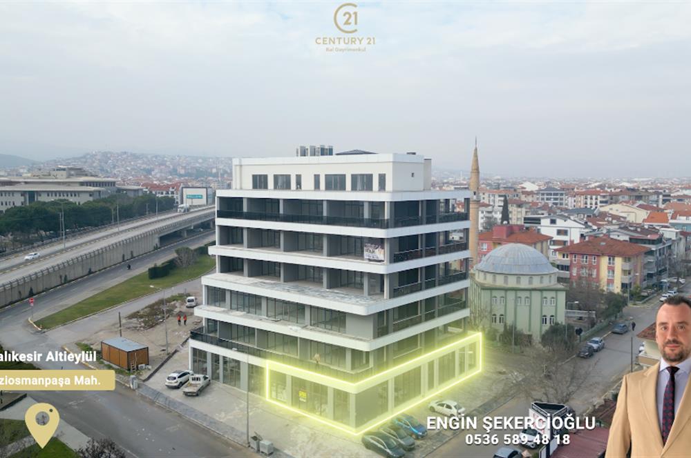 Century 21 Bal'dan Balıkesir'in En Prestijli Ticari lokasyonunda Yüksek Tavanlı Geniş Cepheli Depolu Satılık Dükkan 